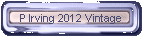 P Irving 2012 Vintage